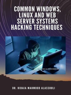 cover image of Common Windows, Linux and Web Server Systems Hacking Techniques